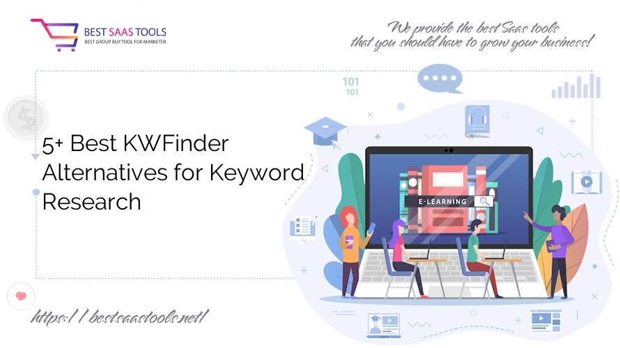 5+ Best KWFinder Alternatives for Keyword Research