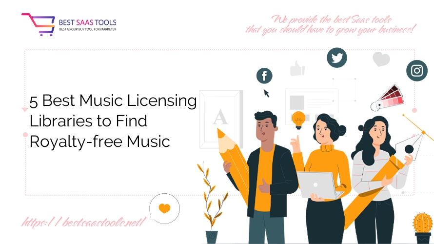 5 Best Music Licensing Libraries to Find Royalty-free Music