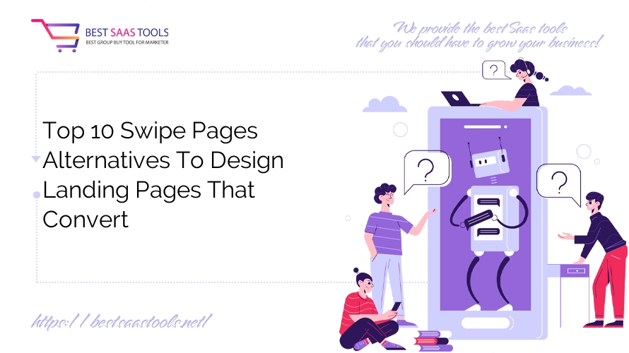 Top 10 Swipe Pages Alternatives To Design Landing Pages That Convert
