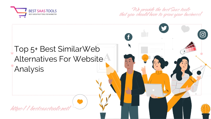 Top 5+ Best SimilarWeb Alternatives For Website Analysis