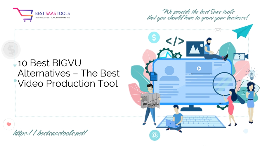 10 Best BIGVU Alternatives – The Best Video Production Tool