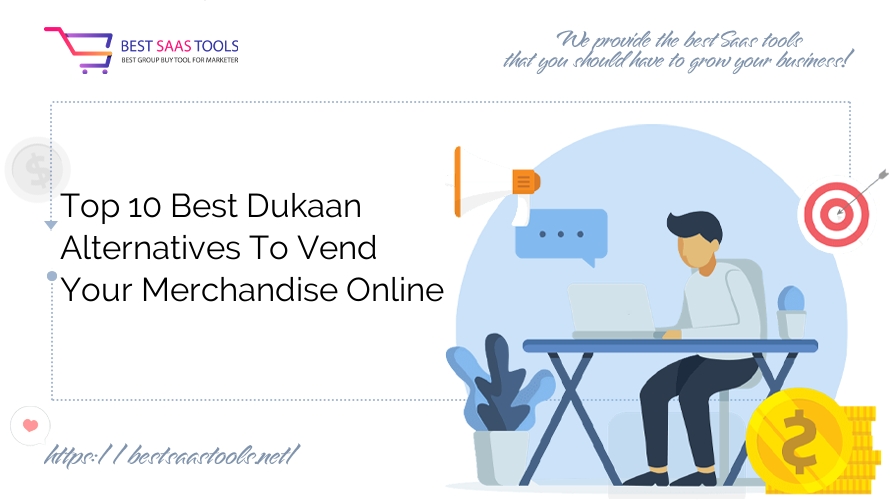 Top 10 Best Dukaan Alternatives To Vend Your Merchandise Online
