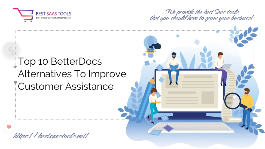 Top 10 BetterDocs Alternatives To Improve Customer Assistance