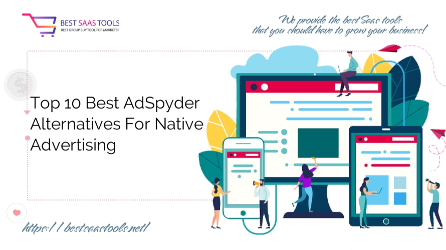 Top 10 Best AdSpyder Alternatives For Native Advertising