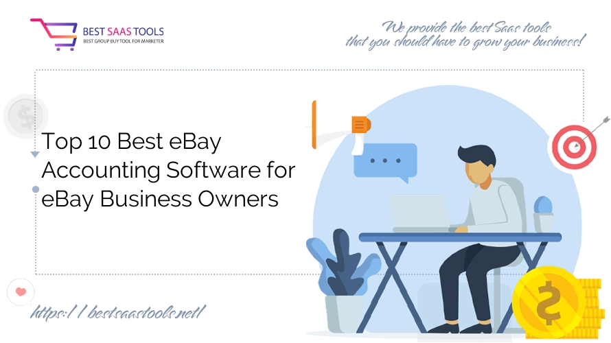 Top 10 Best eBay Accounting Software for eBay Business Owners