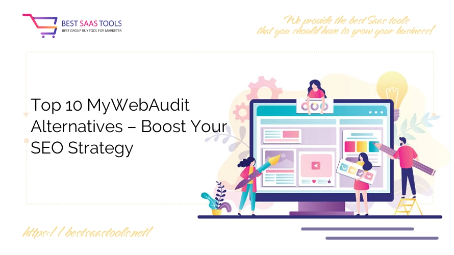 Top 10 MyWebAudit Alternatives – Boost Your SEO Strategy