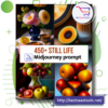 450 Still Life Midjourney Prompts