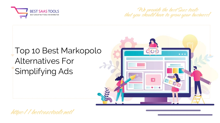 Top 10 Best Markopolo Alternatives For Simplifying Ads