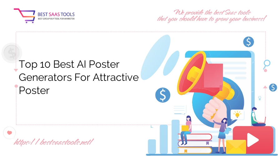 Top 10 Best AI Poster Generators For Attractive Poster
