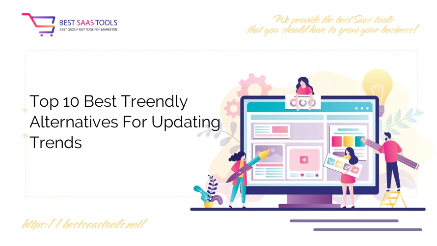 Top 10 Best Treendly Alternatives For Updating Trends