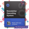 Newsletter Operating System