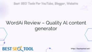 WordAi Review – Quality Al content generator