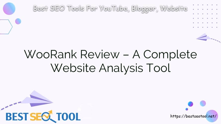 WooRank Review – A Complete Website Analysis‎ Tool