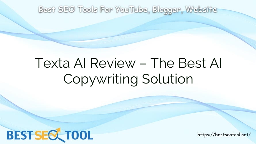 Texta AI Review – The Best AI Copywriting Solution