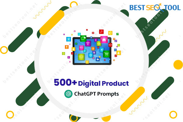 500+ Digital Product ChatGPT Prompts
