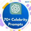 70+ Celebrity Prompt Templates