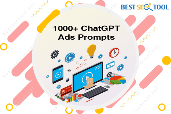 1000 ChatGPT Ads Prompts