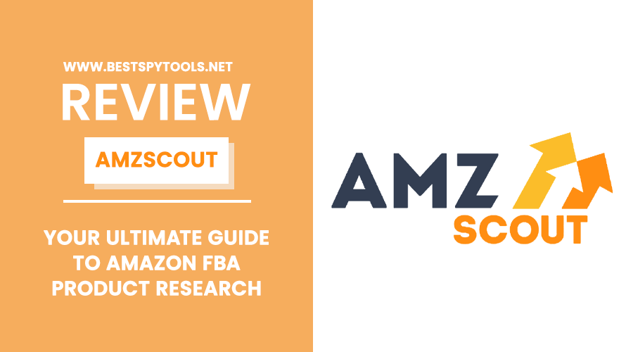 AMZScout Review - Your Ultimate Guide To Amazon FBA Product Research