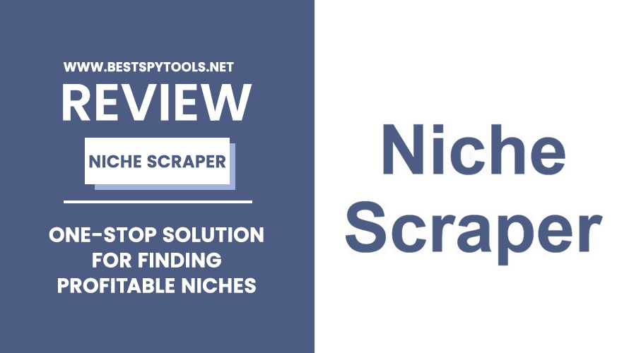 Niche Scraper Review - One-Stop Solution For Finding Profitable Niches