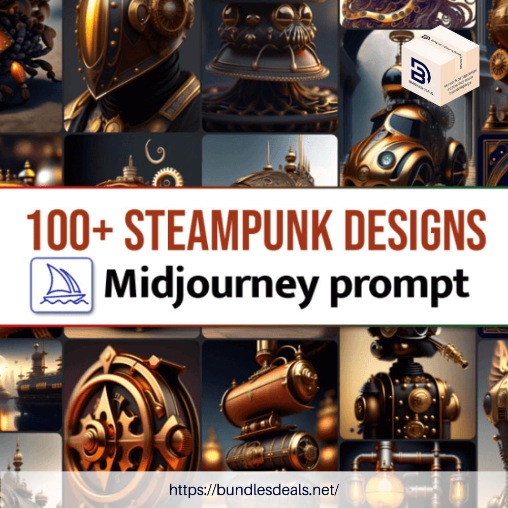 100+ Steampunk Designs Midjourney Prompts