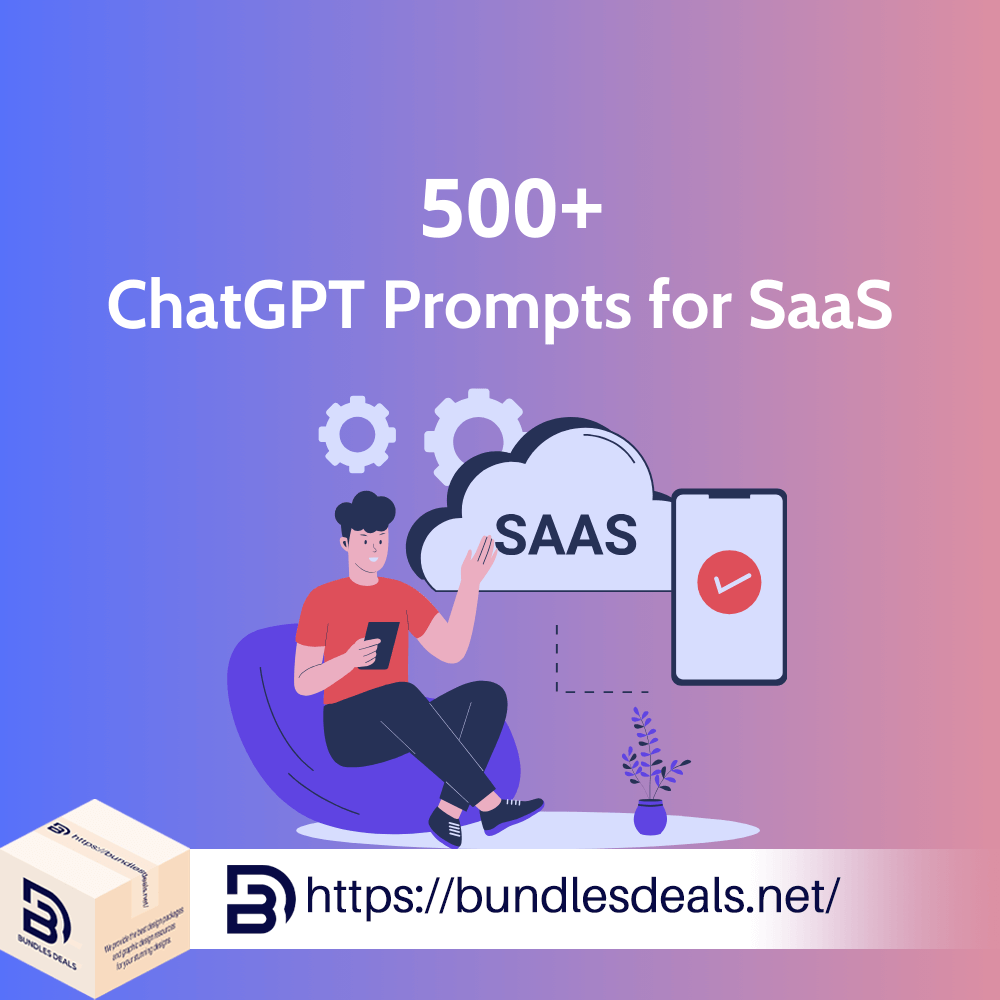500+ ChatGPT Prompts For SaaS