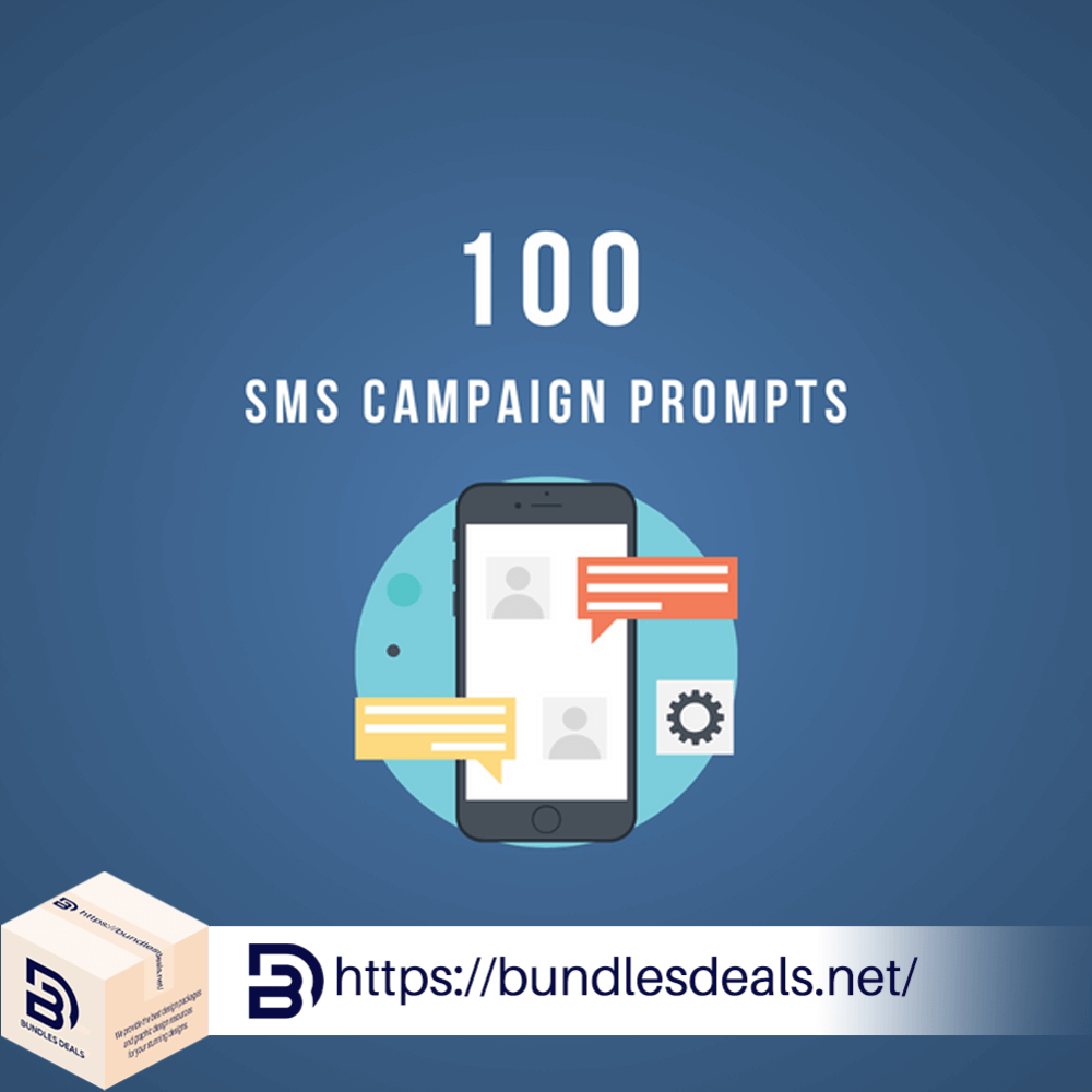 100 SMS Campaign Prompts
