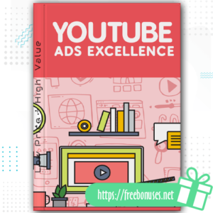 Youtube Ads Excellence Ebook