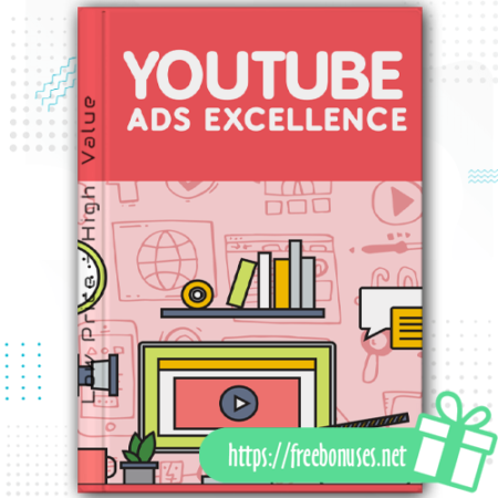 Youtube Ads Excellence Ebook