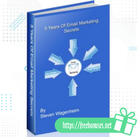 5 Years Of Email Marketing Secrets ebook