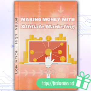 Making Money With Affiliate Marketing download