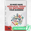 10 Must-Have Affiliate Tools To Optimize Your Business ebook
