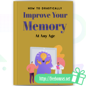 How To Drastically Improve Your Memory At Any Age ebook
