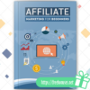 Affiliate Marketing For Beginners