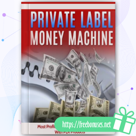 Private Label Money Machine ebook