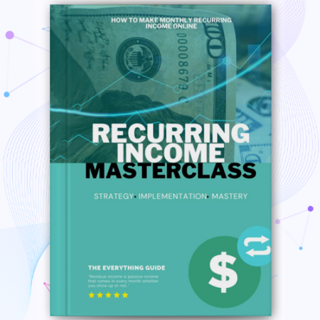 Recurring Income Masterclass