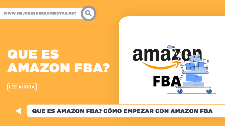 Que Es Amazon FBA? Cómo Empezar Con Amazon FBA