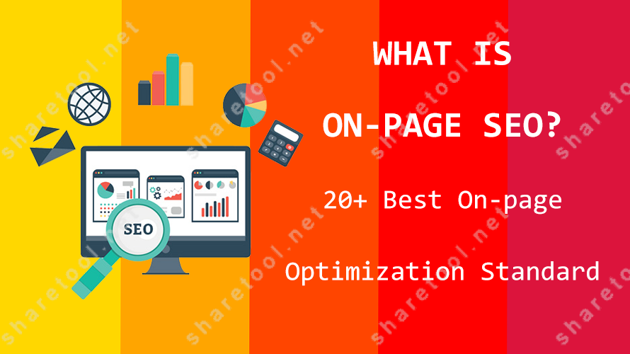 What is On-Page SEO? 20+ Best On-page Optimization Standards