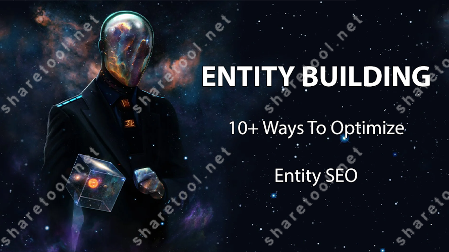 Entity Building: 10+ ways to optimize Entity SEO