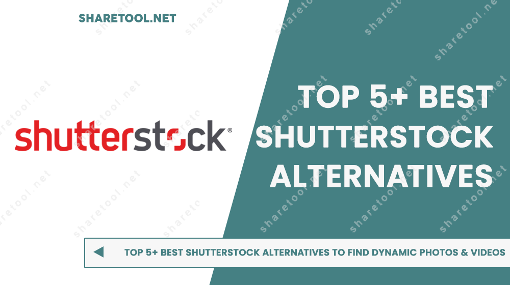 Top 5+ Best Shutterstock Alternatives To Find Dynamic Photos & Videos