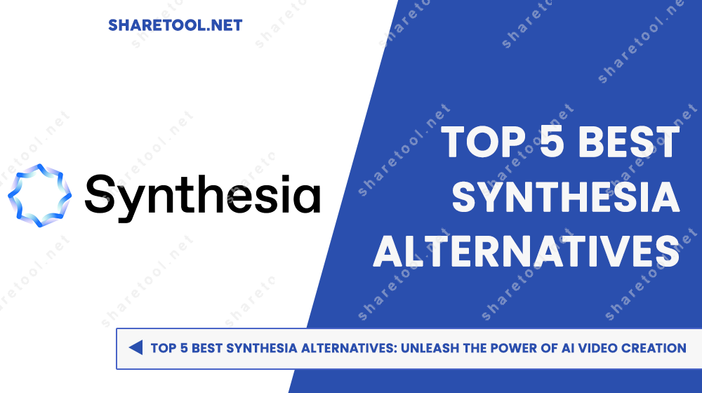Top 5 Best Synthesia Alternatives: Unleash The Power Of AI Video Creation