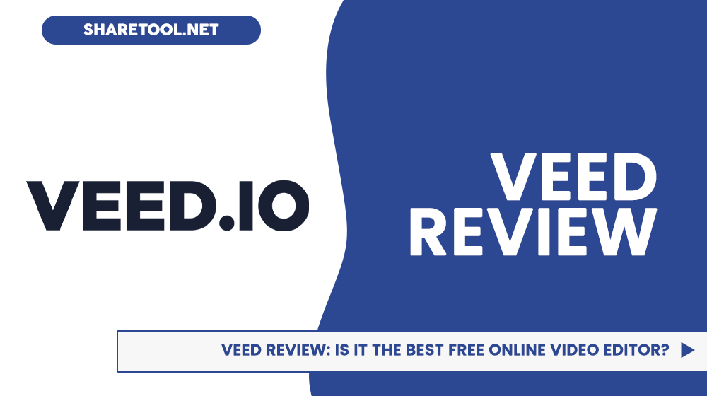 VEED Review: Is It The Best Free Online Video Editor?