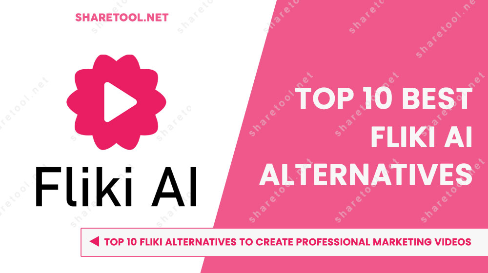 Top 10 Fliki Alternatives To Create Professional Marketing Videos