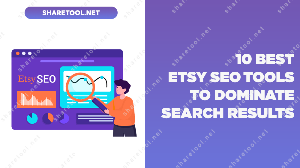 10 Best Etsy SEO Tools To Dominate Search Results