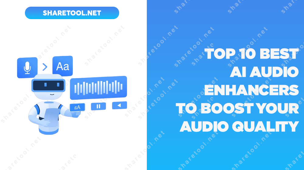 Top 10 Best AI Audio Enhancers To Boost Your Audio Quality