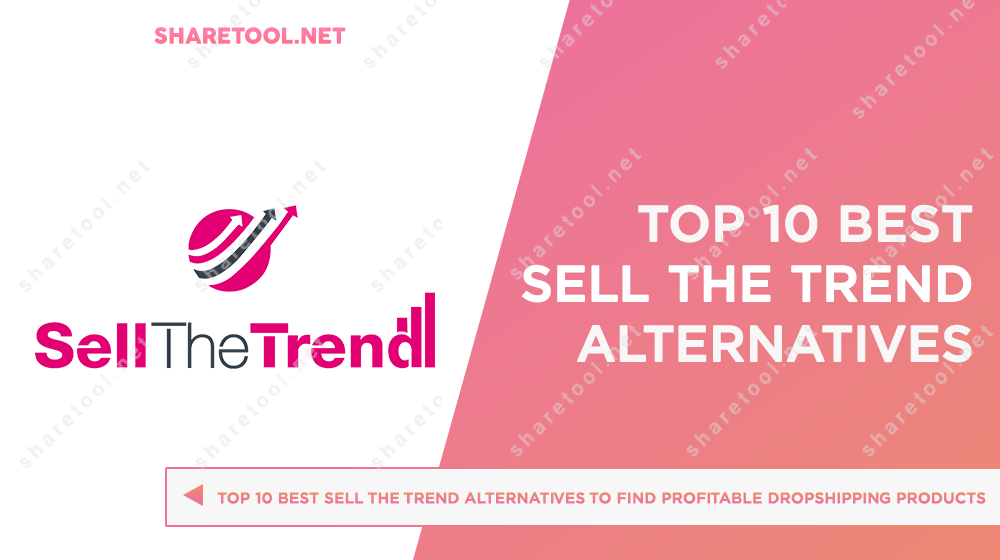 Top 10 Best Sell The Trend Alternatives To Find Profitable Dropshipping Products