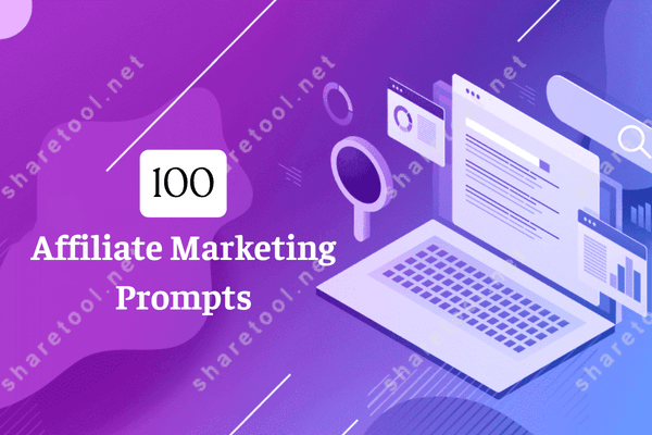 100 Affiliate Marketing Prompts