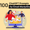 100 Email Marketing Prompts
