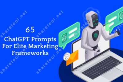 65 ChatGPT Prompts For Elite Marketing Frameworks