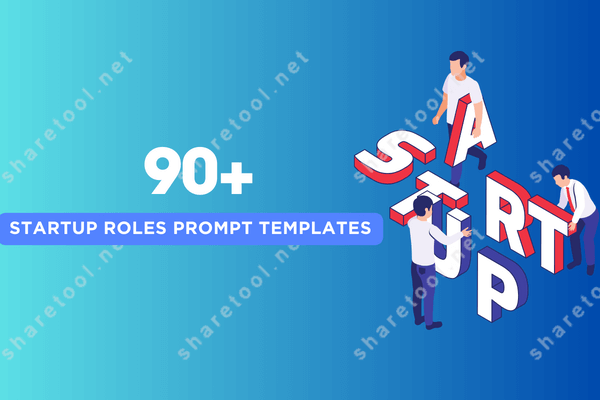 90+ Startup Roles Prompt Templates