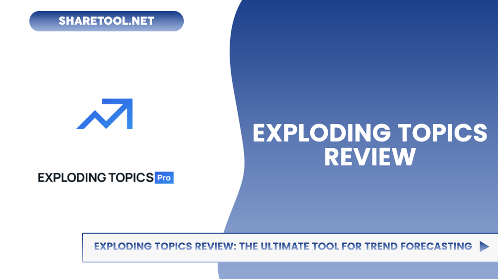 Exploding Topics Review: The Ultimate Tool For Trend Forecasting